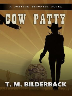 cover image of Cow Patty--A Justice Security Novel